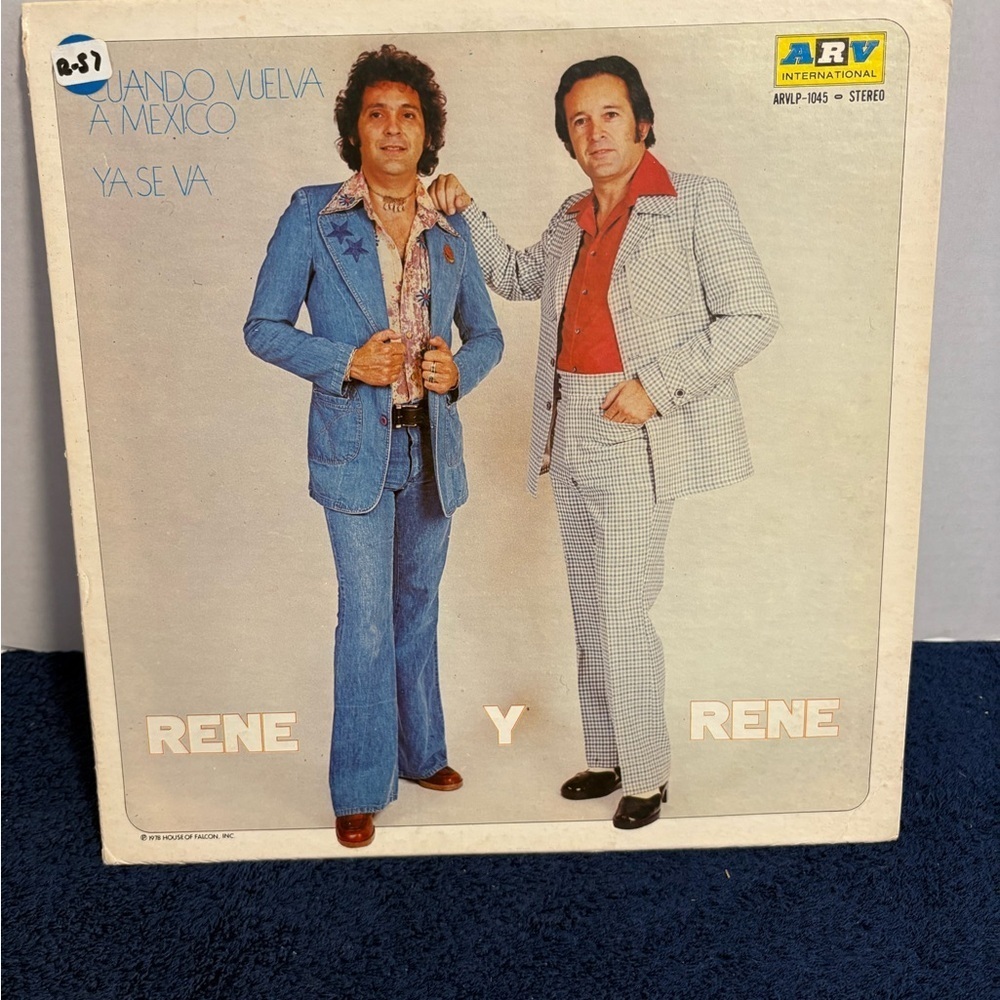 Rene y Rene Cuando Vuelva A Mexico Ya Se Va LP ARVLP-1045 Chicano Soul / Tejano